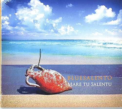 Cover for Bluesalento · Mare Tu Salentu (CD) (2017)