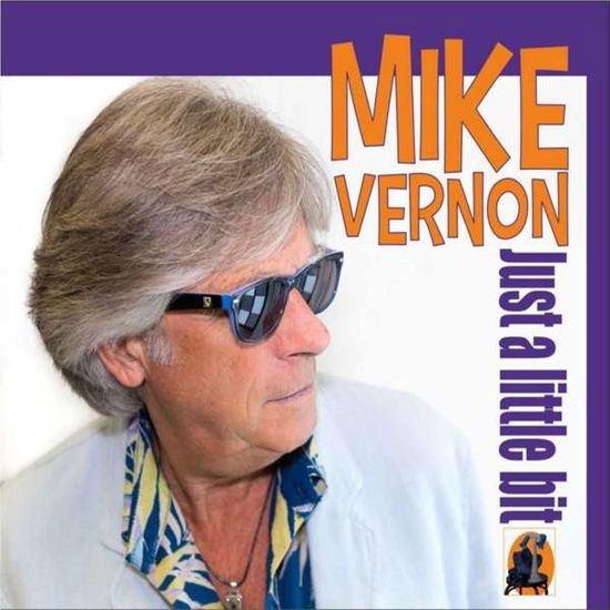 Cover for Vernon Mike · Just a Little Bit (CD) [Digipak] (2015)