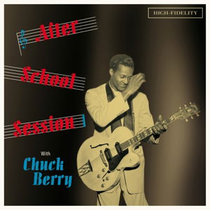 After School Session With Chuck Berry - Chuck Berry - Musik - VINYL LOVERS - 8436544170138 - 15. Januar 2016