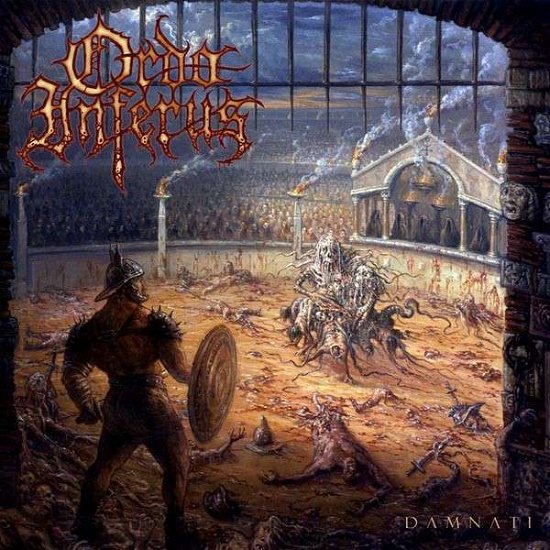 Damnati - Ordo Inferus - Musik - CARGO DUITSLAND - 8592735001138 - 29. august 2013