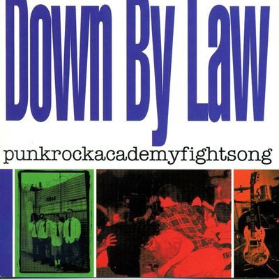 Punkrockacademyfightsong - Down by Law - Muzyka - Proper - 8714092643138 - 31 maja 2024