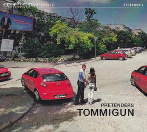 Pretenders - Tommigun - Musik - EXCELSIOR - 8714374963138 - 13. September 2012