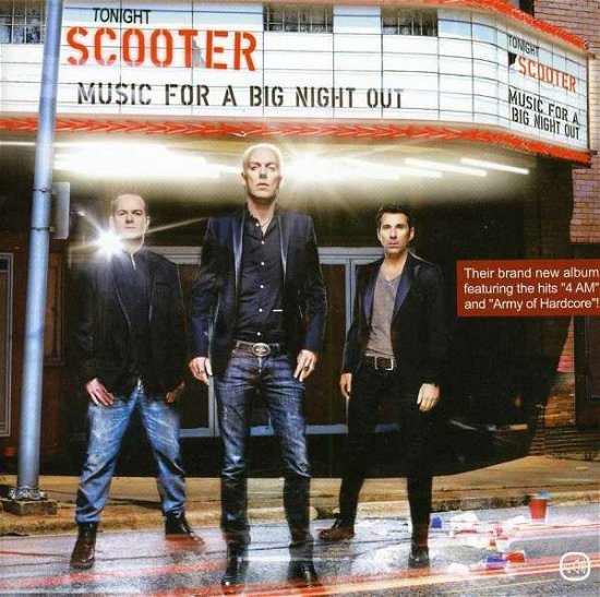 Music for a Big Night out - Scooter - Muziek - EQ MU - 8886352727138 - 5 februari 2013