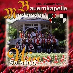 Cover for Mindersdorf Bauernkapelle · So Sind Wir (CD) (1997)