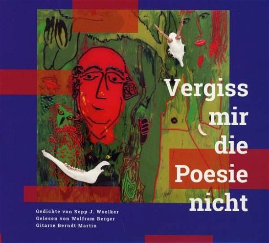Wolfram Berger & Berndt Martin - Vergiss Mir Die Poesie Nicht - Wolfram Berger & Berndt Martin - Música - ATS - 9005216009138 - 5 de outubro de 2018