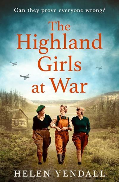 Cover for Helen Yendall · The Highland Girls at War - The Highland Girls series (Paperback Bog) (2022)