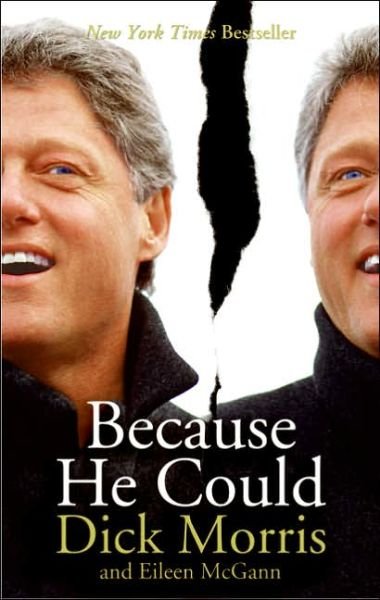 Cover for Dick Morris · Because He Could (Pocketbok) [Reprint edition] (2020)