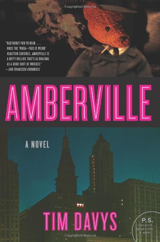 Cover for Tim Davys · Amberville: a Novel (Paperback Book) (2010)