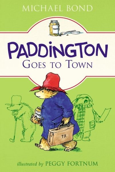 Cover for Michael Bond · Paddington Goes to Town - Paddington (Paperback Bog) (2018)