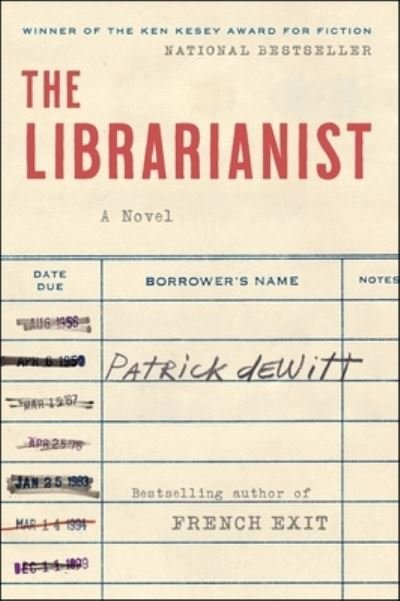 Cover for Patrick deWitt · Libarianist (Buch) (2024)