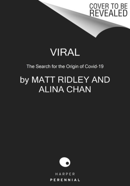 Cover for Matt Ridley · Viral: The Search for the Origin of Covid-19 (Paperback Book) (2022)