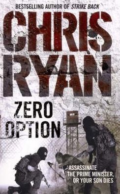 Cover for Chris Ryan · Zero Option: a relentless, race-against-time action thriller from the Sunday Times bestselling author Chris Ryan (Paperback Book) (1998)