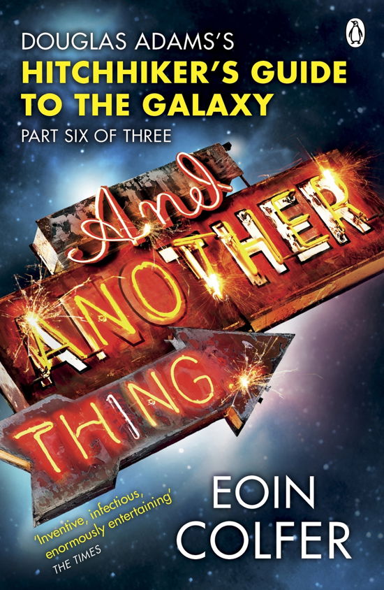 Cover for Eoin Colfer · And Another Thing ...: Douglas Adams' Hitchhiker's Guide to the Galaxy. As heard on BBC Radio 4 (Paperback Book) (2010)