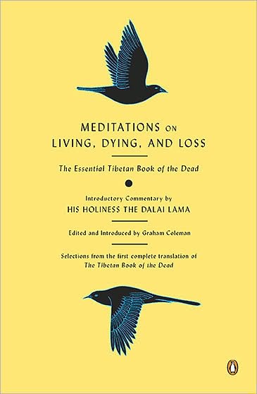 Cover for Graham Coleman · Meditations on Living, Dying, and Loss: the Essential Tibetan Book of the Dead (Pocketbok) (2010)