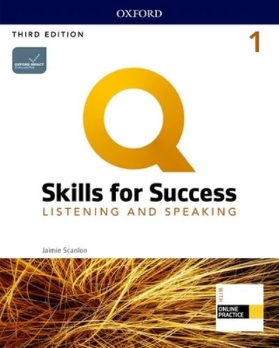 Cover for Jaimie Scanlon · Q: Skills for Success: Level 1: Listening and Speaking Student Book with iQ Online Practice (Book) (2019)