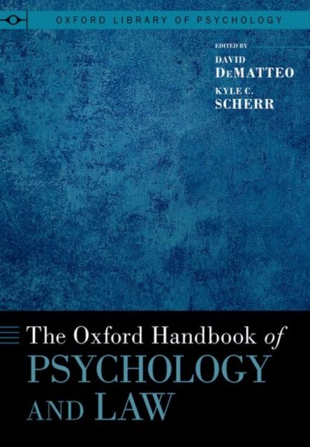 Cover for The Oxford Handbook of Psychology and Law - OXFORD LIBRARY OF PSYCHOLOGY SERIES (Gebundenes Buch) (2023)