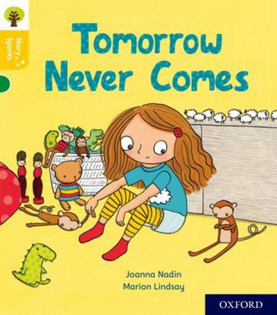 Cover for Joanna Nadin · Oxford Reading Tree Story Sparks: Oxford Level 5: Tomorrow Never Comes - Oxford Reading Tree Story Sparks (Paperback Bog) (2017)