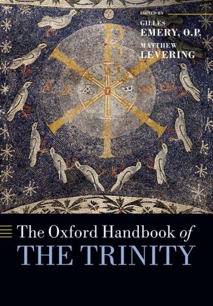 Cover for Giles Emery · The Oxford Handbook of the Trinity - Oxford Handbooks (Pocketbok) (2014)