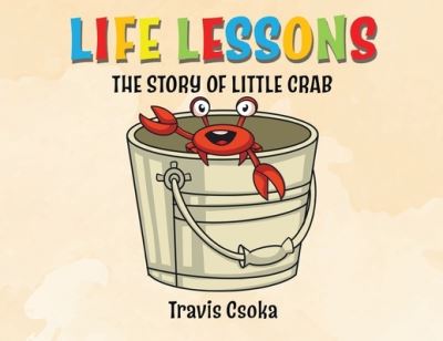 Cover for Travis Csoka · Life Lessons (Paperback Book) (2021)