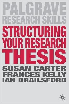 Cover for Susan Carter · Structuring Your Research Thesis - Macmillan Research Skills (Taschenbuch) (2012)