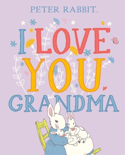 Cover for Beatrix Potter · I Love You, Grandma (Hardcover bog) (2022)