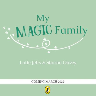 Cover for Lotte Jeffs · My Magic Family (Pocketbok) (2022)