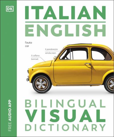 Cover for Dk · Italian English Bilingual Visual Dictionary - DK Bilingual Visual Dictionaries (Paperback Book) (2024)