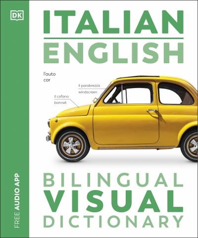 Cover for Dk · Italian English Bilingual Visual Dictionary - DK Bilingual Visual Dictionaries (Paperback Bog) (2024)