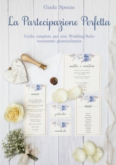 Cover for Giada Sponza · La Partecipazione Perfetta (Paperback Book) (2020)