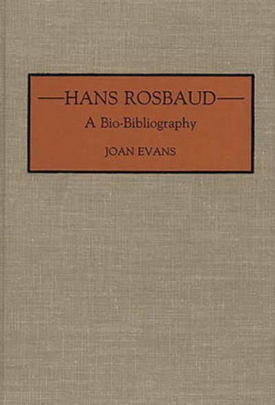 Cover for Joan Evans · Hans Rosbaud: A Bio-Bibliography - Bio-Bibliographies in Music (Hardcover Book) [Annotated edition] (1992)