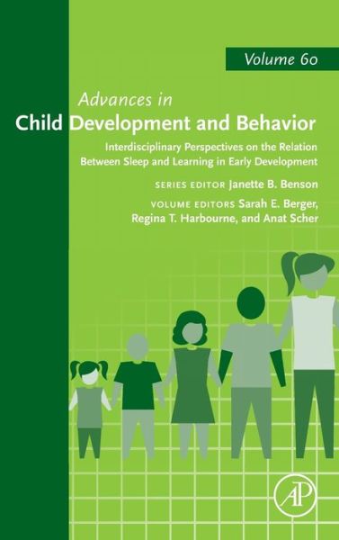 Cover for Interdisciplinary Perspectives on the Relation between Sleep and Learning in Early Development - Advances in Child Development and Behavior (Hardcover Book) (2021)
