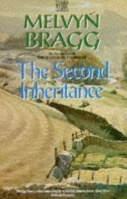 Cover for Melvyn Bragg · The Second Inheritance (Paperback Bog) (1990)