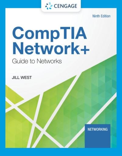Cover for West, Jill (Georgia Northwestern Technical College) · CompTIA Network+ Guide to Networks (Paperback Book) (2021)