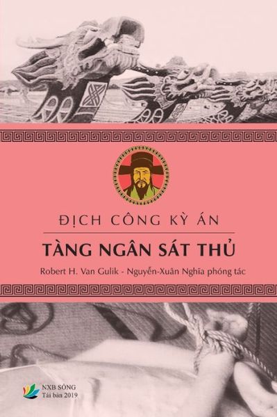 Cover for Nguy&amp;#7877; n-Xuân Ngh&amp;#297; a · &amp;#272; &amp;#7883; ch Công K&amp;#7923; Án - TÀNG NGÂN SÁT TH&amp;#7910; (Bog) (2019)