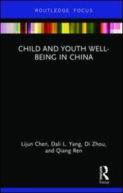 Cover for Lijun Chen · Child and Youth Well-being in China - Routledge Research on Asian Development (Innbunden bok) (2018)