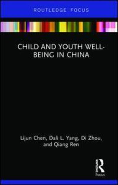 Cover for Lijun Chen · Child and Youth Well-being in China - Routledge Research on Asian Development (Gebundenes Buch) (2018)