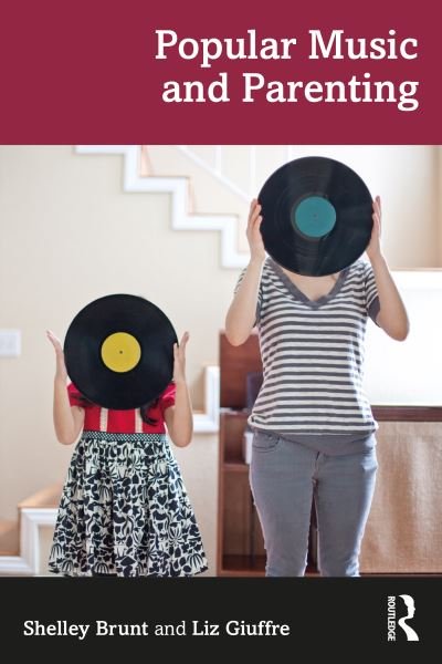 Cover for Shelley Brunt · Popular Music and Parenting (Paperback Bog) (2022)