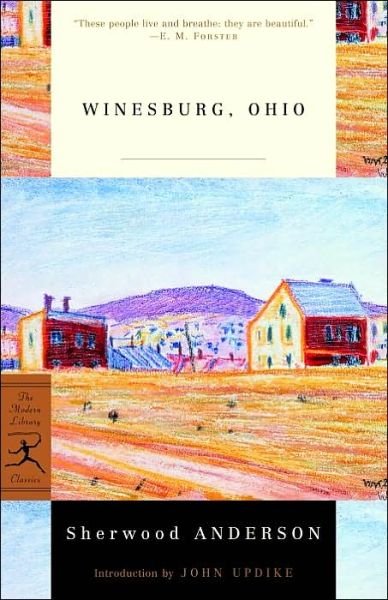 Cover for Sherwood Anderson · Winesburg, Ohio - Modern Library 100 Best Novels (Paperback Bog) [New edition] (1999)