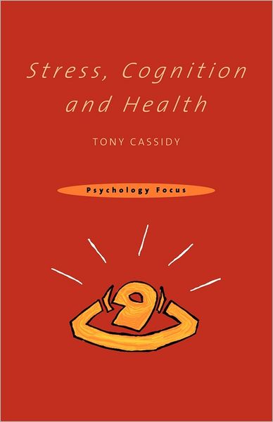 Cover for Tony Cassidy · Stress, Cognition and Health (Paperback Book) (1999)