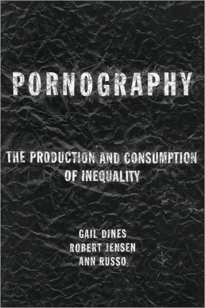 Cover for Gail Dines · Pornography: The Production and Consumption of Inequality (Paperback Book) (1997)