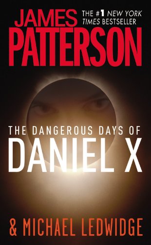 Cover for Michael Ledwidge · The Dangerous Days of Daniel X (Paperback Book) [Reprint edition] (2009)