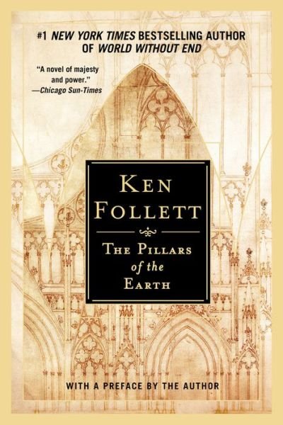 Cover for Ken Follett · The Pillars of the Earth: A Novel - Kingsbridge (Paperback Bog) (2010)