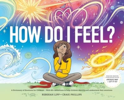 Cover for Rebekah Lipp · How Do I Feel? A Dictionary of Emotions (Hardcover Book) (2021)