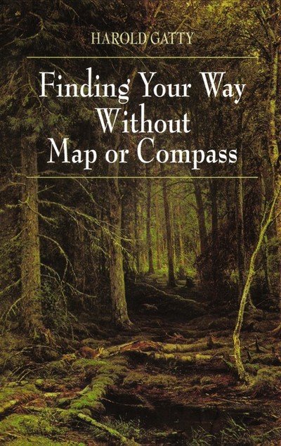 Cover for Harold Gatty · Finding Your Way without Map or Compass (Paperback Book) (2003)