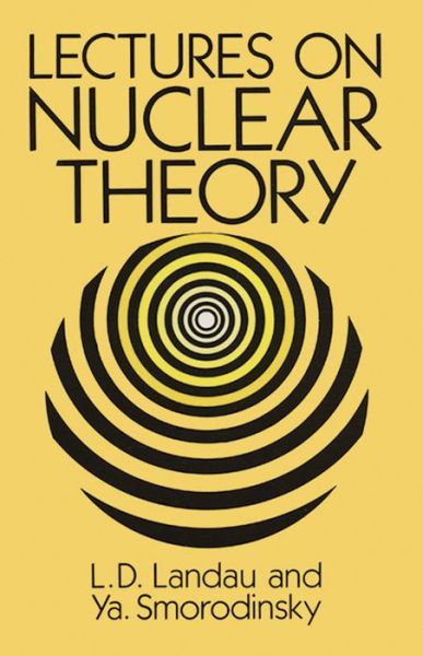 Cover for Physics · Lectures on Nuclear Theory (Dover Books on Physics) (Paperback Book) (2011)