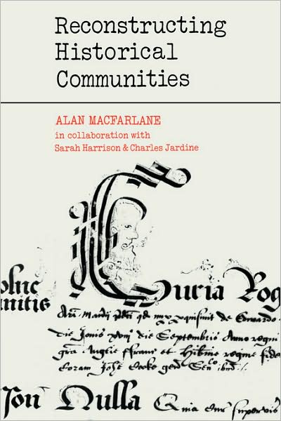 Cover for Alan MacFarlane · Reconstructing Historical Communities (Pocketbok) (2008)