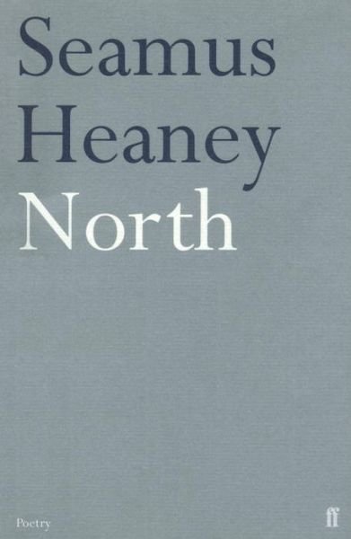 Cover for Seamus Heaney · North (Paperback Book) [Main edition] (2001)