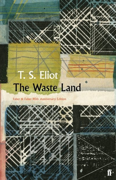 Cover for T. S. Eliot · The Waste Land (Inbunden Bok) [Main edition] (2019)