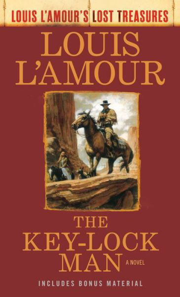 Cover for Louis L'Amour · The Key-Lock Man: A Novel - Louis L'Amour's Lost Treasures (Taschenbuch) (2021)