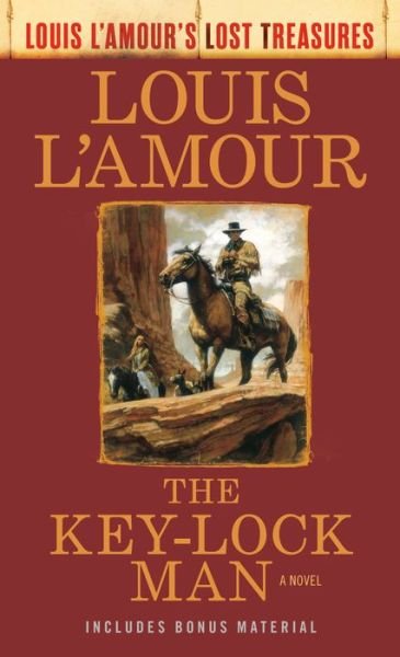 Cover for Louis L'Amour · The Key-Lock Man: A Novel - Louis L'Amour's Lost Treasures (Paperback Bog) (2021)